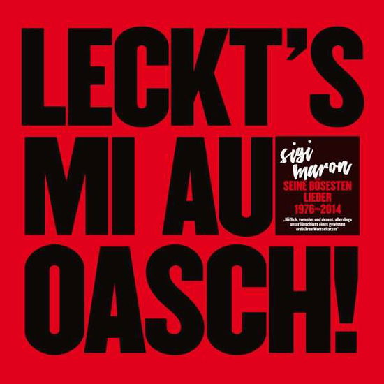 Cover for Sigi Maron · Leckts Mi Aum Oasch-seine B (LP) [Limited edition] (2018)