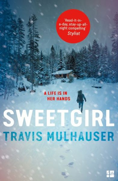 Cover for Travis Mulhauser · Sweetgirl (Paperback Book) (2016)