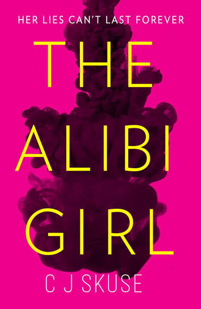 Cover for C.J. Skuse · The Alibi Girl (Paperback Book) (2020)