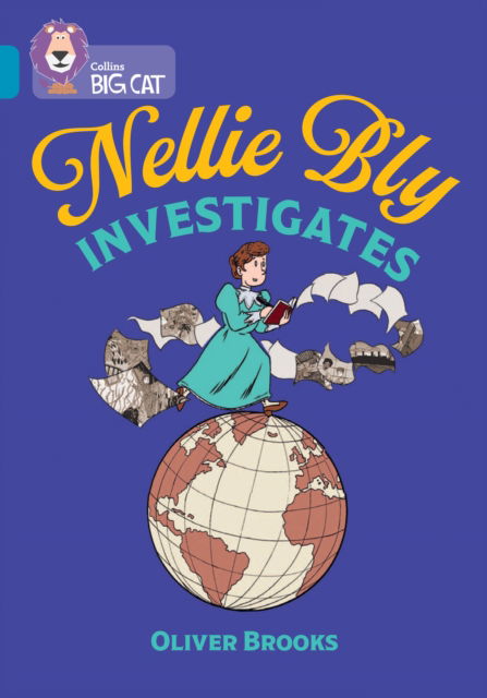 Cover for Oliver Brooks · Nellie Bly Investigates: Band 13/Topaz - Collins Big Cat (Paperback Book) (2025)