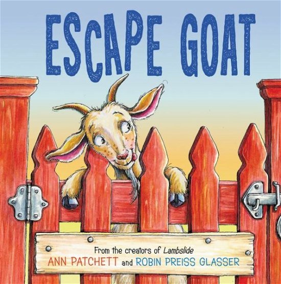Cover for Ann Patchett · Escape Goat (Innbunden bok) (2020)