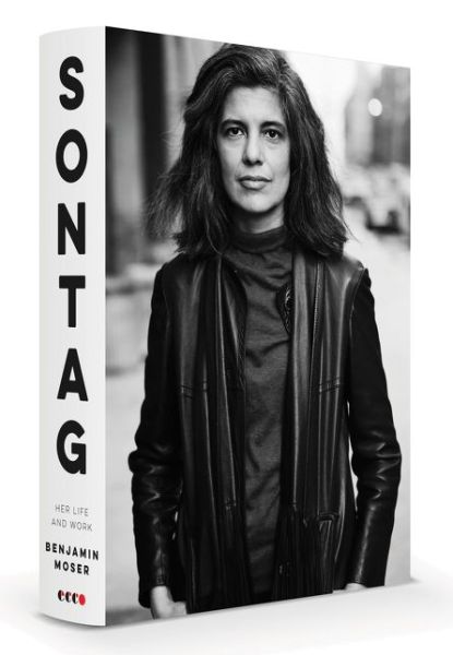 Sontag: Her Life and Work: A Pulitzer Prize Winner - Benjamin Moser - Books - HarperCollins - 9780062896391 - September 17, 2019