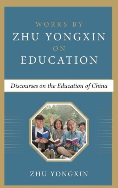 Cover for Zhu Yongxin · Discourses on the Education of China (Gebundenes Buch) (2015)