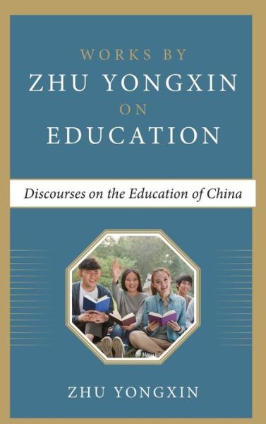 Cover for Zhu Yongxin · Discourses on the Education of China (Hardcover Book) (2015)