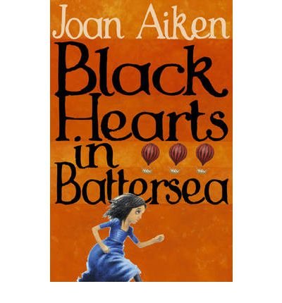 Cover for Joan Aiken · Black Hearts in Battersea - The Wolves Of Willoughby Chase Sequence (Paperback Book) (2004)