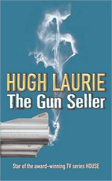 Cover for Hugh Laurie · The Gun Seller (Paperback Book) (2004)