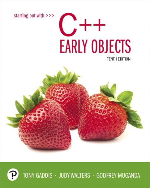 Starting Out with C++ Early Objects Plus MyLab Programming with Pearson eText -- Access Card Package - Tony Gaddis - Books - Pearson - 9780135862391 - August 15, 2019