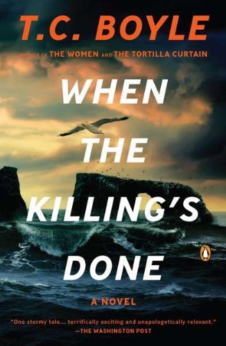 Cover for T.c. Boyle · When the Killing's Done: a Novel (Pocketbok) [Reprint edition] (2012)
