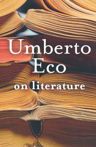 On Literature - Umberto Eco - Livres - Mariner Books - 9780156032391 - 1 novembre 2005