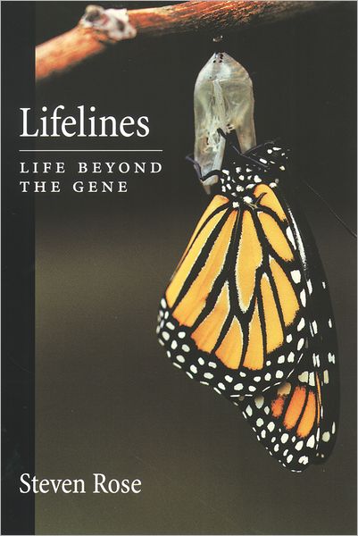 Lifelines: Life Beyond the Gene - Steven Rose - Livres - Oxford University Press - 9780195150391 - 9 octobre 2003