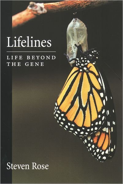 Cover for Steven Rose · Lifelines: Life Beyond the Gene (Paperback Book) (2003)