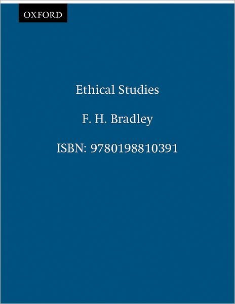 Cover for F. H. Bradley · Ethical Studies (Pocketbok) [2 Revised edition] (1988)