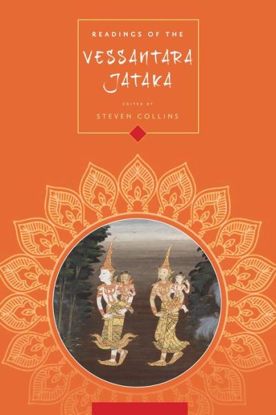 Cover for Steven Collins · Readings of the Vessantara Jataka - Columbia Readings of Buddhist Literature (Paperback Book) (2016)