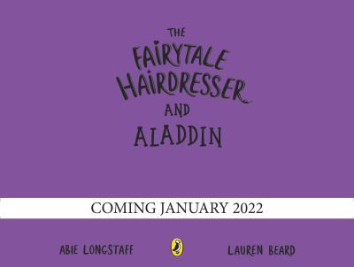 Cover for Abie Longstaff · The Fairytale Hairdresser and Aladdin - The Fairytale Hairdresser (Paperback Book) (2022)
