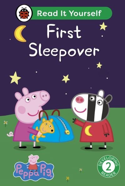 Cover for Ladybird · Peppa Pig First Sleepover: Read It Yourself - Level 2 Developing Reader - Read It Yourself (Hardcover Book) (2024)