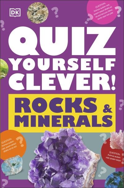 Cover for Dk · Quiz Yourself Clever! Rocks and Minerals - DK Quiz Yourself Clever (Paperback Bog) (2024)