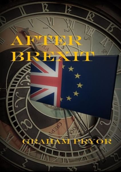 Cover for Graham Pryor · After Brexit (Pocketbok) (2018)