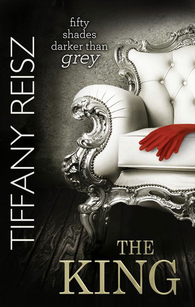 Cover for Tiffany Reisz · The King - The Original Sinners (Paperback Book) (2014)