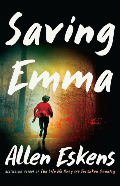 Cover for Allen Eskens · Saving Emma: A Novel (Pocketbok) (2024)