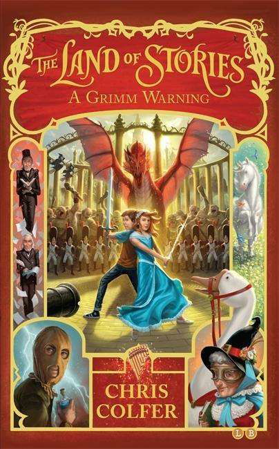 Cover for Chris Colfer · The Land of Stories: A Grimm Warning: Book 3 - The Land of Stories (Paperback Bog) (2015)
