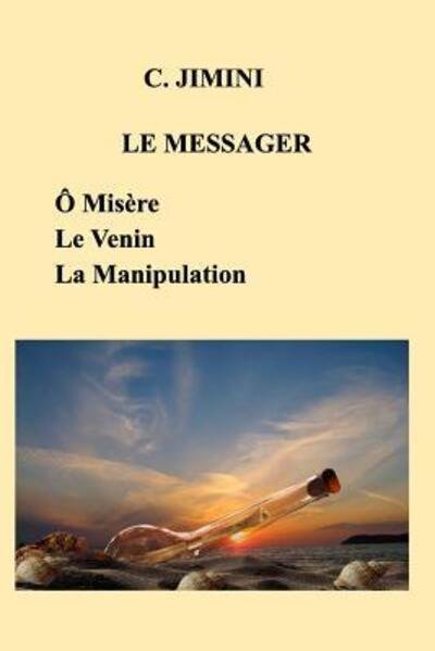 Cover for C. Jimini · Le Messager (Paperback Book) (2019)