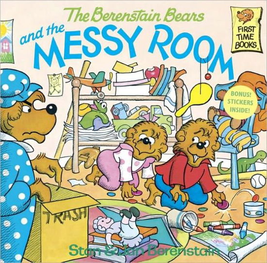 Cover for Stan Berenstain · The Berenstain Bears and the Messy Room - First Time Books (Paperback Book) (1983)