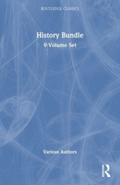 Cover for Various Authors · History Bundle RC - Routledge Classics (Book) (2011)