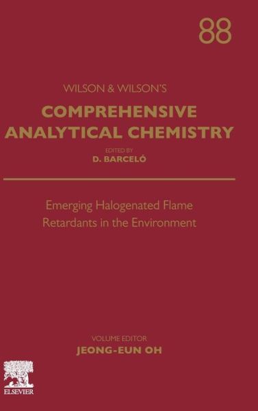 Cover for Jeong-Eun Oh · Emerging Halogenated Flame Retardants in the Environment - Comprehensive Analytical Chemistry (Gebundenes Buch) (2020)