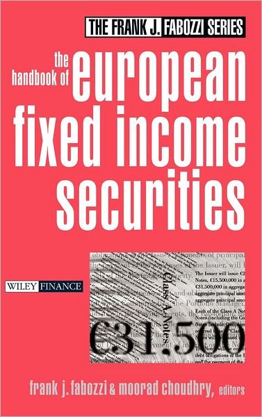 Cover for FJ Fabozzi · The Handbook of European Fixed Income Securities - Frank J. Fabozzi Series (Inbunden Bok) (2004)