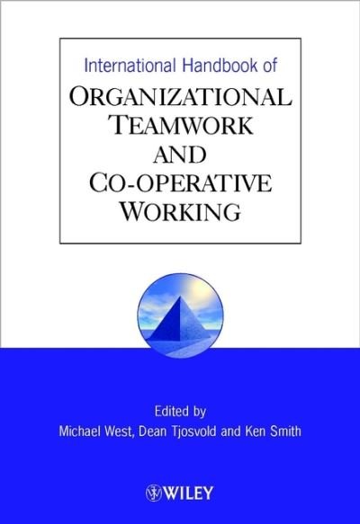 Cover for MA West · International Handbook of Organizational Teamwork and Cooperative Working (Hardcover bog) (2003)