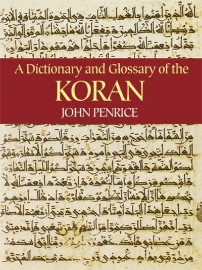 Cover for John Penrice · Dictionary and Glossary of the Koran (Paperback Book) (2004)