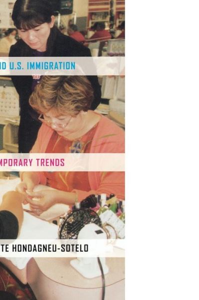 Cover for Pierette Hondagneu-sotel · Gender and U.S. Immigration: Contemporary Trends (Paperback Book) (2003)