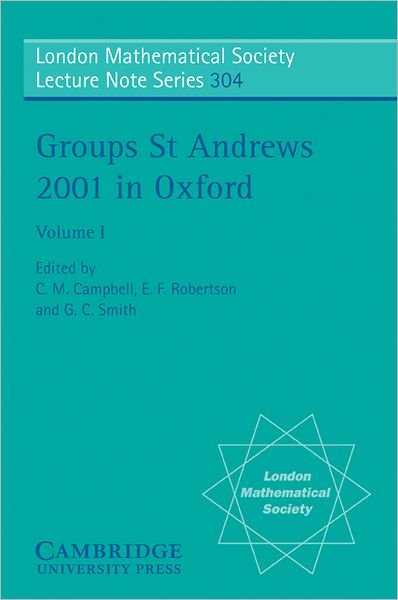 Cover for Colin Campbell · Groups St Andrews 2001 in Oxford: Volume 1 - London Mathematical Society Lecture Note Series (Paperback Book) (2003)