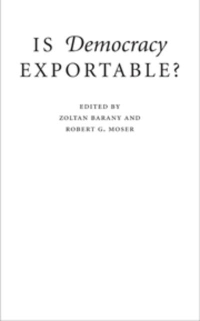 Cover for Zoltan Barany · Is Democracy Exportable? (Hardcover Book) (2009)