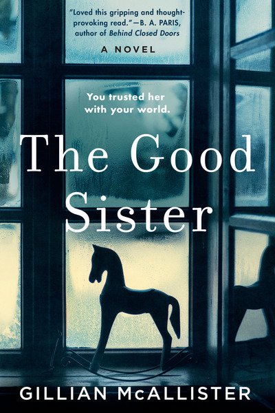Cover for Gillian McAllister · The Good Sister (Pocketbok) (2019)