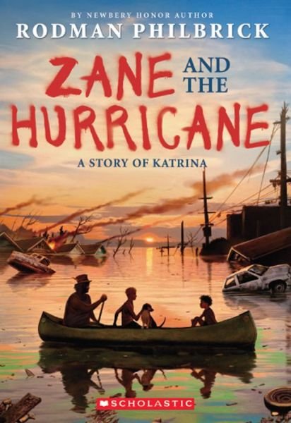 Cover for Rodman Philbrick · Zane and the Hurricane: a Story of Katrina: a Story of Katrina (Pocketbok) (2015)