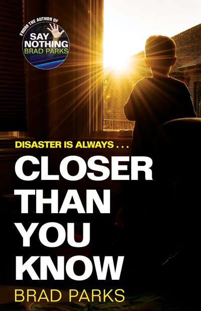 Cover for Brad Parks · Closer Than You Know (Pocketbok) [Main edition] (2018)