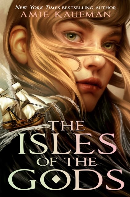 Cover for Amie Kaufman · The Isles of the Gods - The Isles of the Gods (Paperback Bog) (2023)