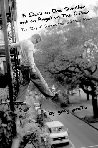 Cover for Greg Prato · A Devil on One Shoulder and an Angel on the Other: the Story of Shannon Hoon and (Pocketbok) (2008)