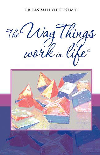 Cover for Basimah Khulusi · The Way Things Work in Life (Paperback Book) (2012)