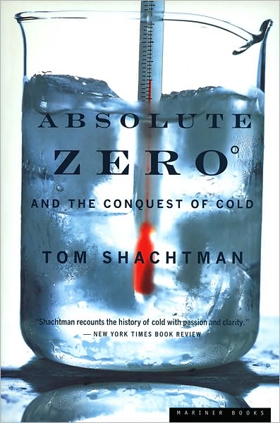 Cover for Tom Shachtman · Absolute Zero and the Conquest of Cold (Paperback Book) [First edition] (2000)