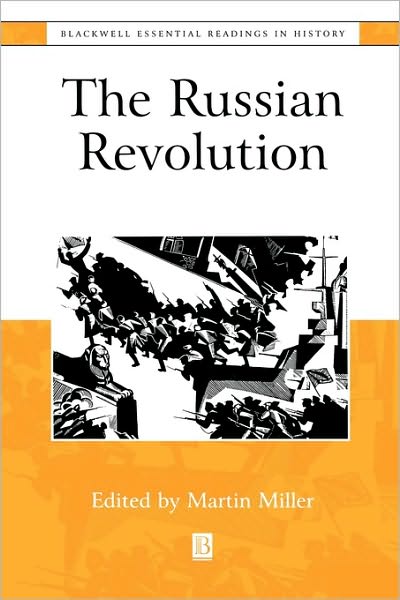 Cover for M Miller · The Russian Revolution: The Essential Readings - Blackwell Essential Readings in History (Paperback Book) (2000)
