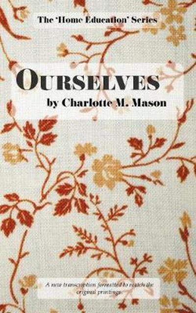 Cover for Charlotte M Mason · Ourselves (Pocketbok) (2017)