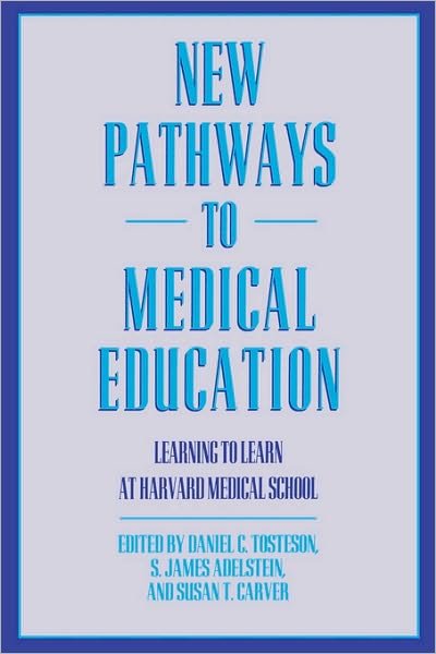 Cover for Tosteson · New Pathways to Medical Education: Learning to Learn at Harvard Medical School (Pocketbok) (1994)