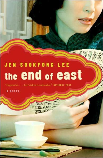 Cover for Jen Sookfong Lee · The End of East (Paperback Bog) (2008)