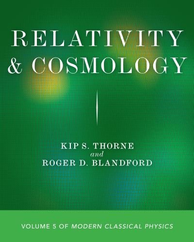 Cover for Kip S. Thorne · Relativity and Cosmology: Volume 5 of Modern Classical Physics (Paperback Book) (2021)