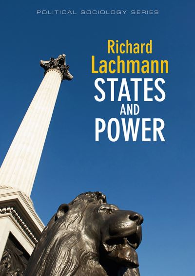 Cover for Richard Lachmann · States and Power - Political Sociology (Paperback Book) (2009)