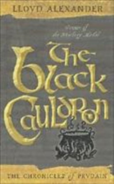 The Black Cauldron - Chronicles of Prydain - Lloyd Alexander - Books - Usborne Publishing Ltd - 9780746060391 - October 29, 2004