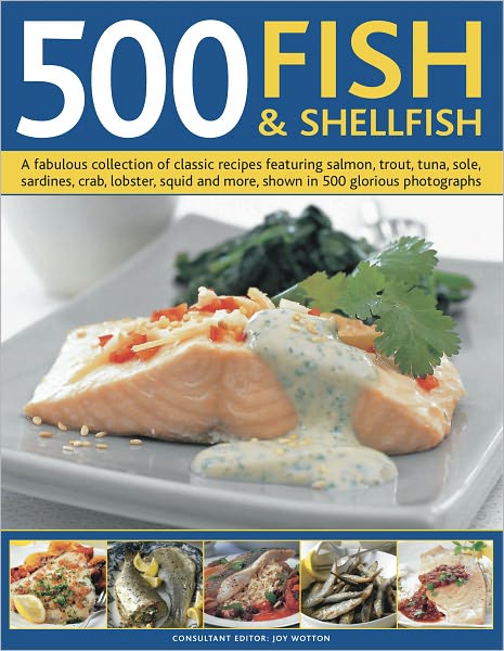 Cover for Anne Hildyard · 500 Fish and Shellfish (Hardcover Book) (2012)