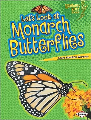 Cover for Laura Hamilton Waxman · Let's Look at Monarch Butterflies (Paperback Book) (2010)